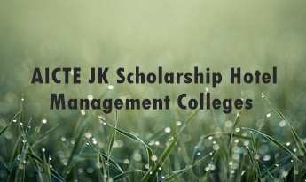 aicte jk scholarship hotel management colleges
