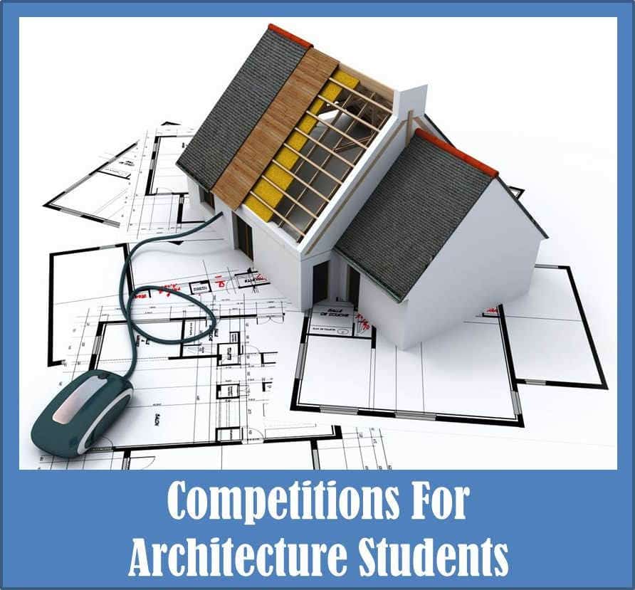 Competitions for Architecture Students