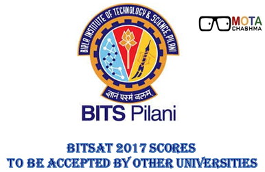 bitsat 2017 scores to be accepted by other universities