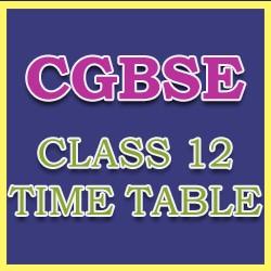 cgbse 12th time table