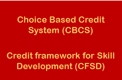 Choice Based Credit System and Credit Framework for Skills Development