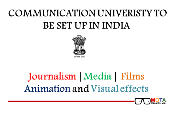 Communication University to be set up in India