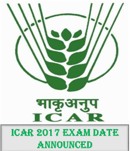 ICAR 2017 Exam Date announced