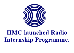 iimc launched 8 week radio internship programme