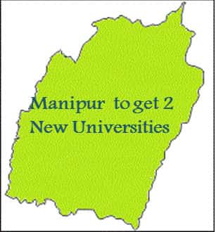 manipur to get two new universities