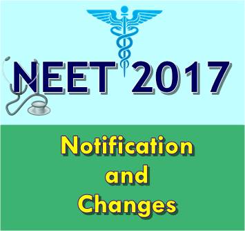 neet 2017 notification and changes