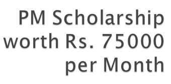 pm scholarship worth rs 75000 per month hrd