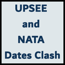 upsee and nata exam dates are clashing