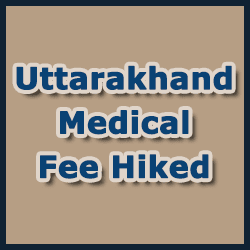 private medical college in uttarakhand has hiked mbbs md fees