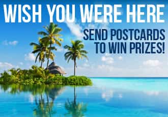 Send Postcard and Win Exciting Prizes. Wish you were here contest