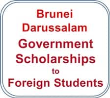 Brunei Darussalam Government Scholarships to Foreign Students