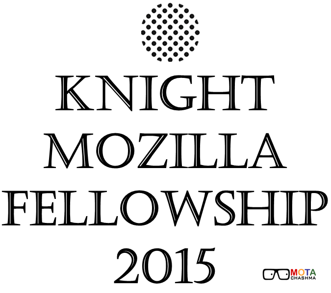 Knight Mozilla Fellowship 2015