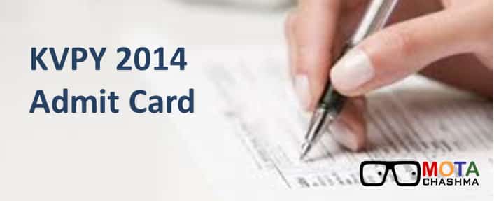 Download KVPY 2014 admit card