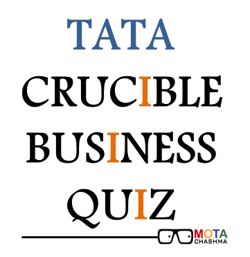 Tata crucible business quiz
