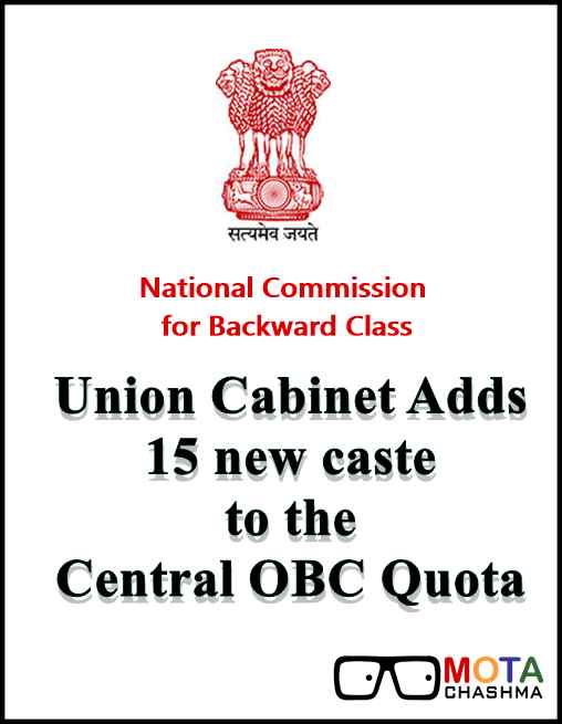 union cabinet adds 15 new caste to the central obc quota