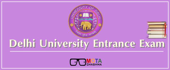 Delhi University Entrance Exam 2017