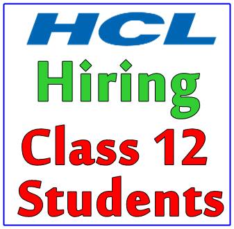 hcl will hire students directly after class 12