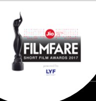 Jio Filmfare Short Film Awards 2017